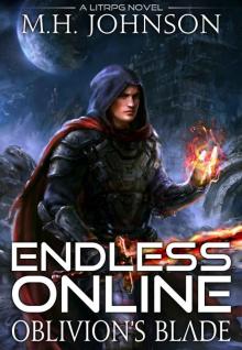 Endless Online: Oblivion's Blade Read online