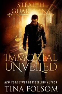 Immortal Unveiled Read online