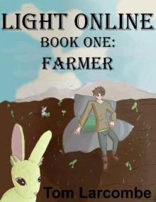 Light Online Book One: Farmer Read online