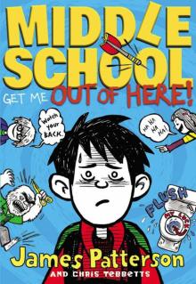 Middle School: Get Me Out of Here! Read online