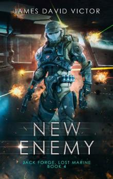 New Enemy (Jack Forge, Lost Marine Book 4) Read online