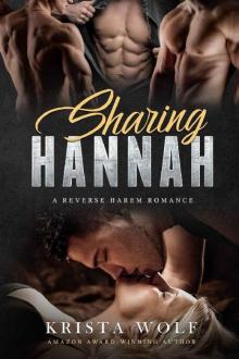 Sharing Hannah - A Reverse Harem Romance Read online