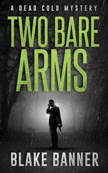 Two Bare Arms Read online