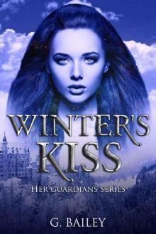 Winter's Kiss (Her Guardians series Book 2) Read online