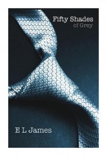 Fifty Shades of Grey Read online