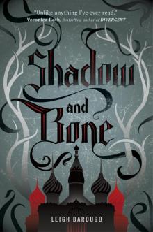 Shadow and Bone Read online
