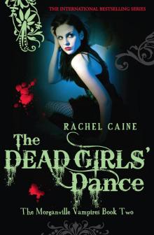 The Dead Girls Dance Read online