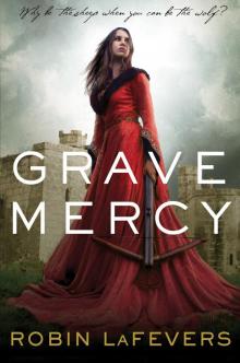 Grave Mercy Read online