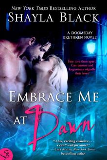 Embrace Me at Dawn Read online
