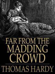 Far from the Madding Crowd Read online