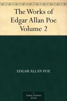 The Works of Edgar Allan Poe — Volume 2 Read online