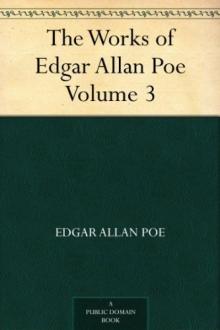 The Works of Edgar Allan Poe — Volume 3 Read online