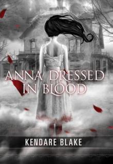 Anna Dressed in Blood Read online