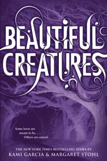 Beautiful Creatures Read online