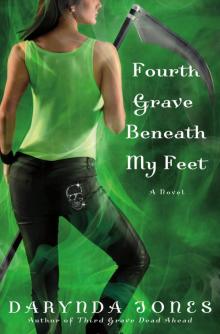 Fourth Grave Beneath My Feet Read online