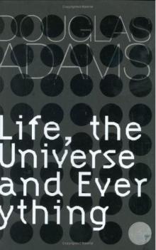 Life, the Universe and Everything Read online