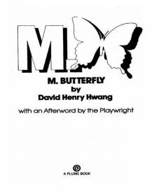 M. Butterfly Read online