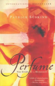 Perfume: The Story of a Murderer Read online