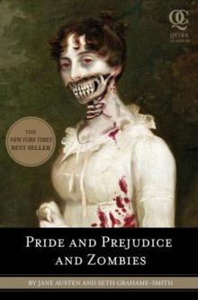 PRIDE AND PREJUDICE AND ZOMBIES Read online