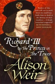 Richard III and the Princes in the Tower Read online