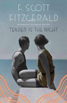 Tender Is the Night Read online