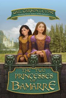 The Two Princesses of Bamarre Read online