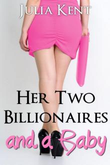 Her Two Billionaires Read online