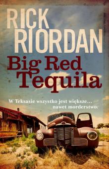 Big Red Tequila Read online