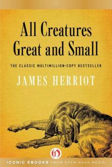 All Creatures Great and Small Read online