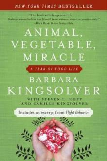 Animal, Vegetable, Miracle: A Year of Food Life Read online