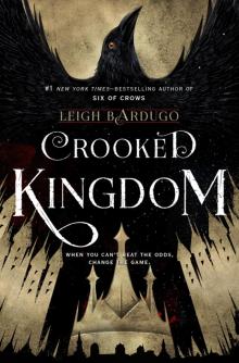 Crooked Kingdom Read online