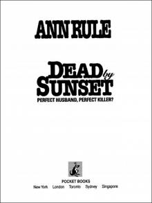 Dead by Sunset: Perfect Husband, Perfect Killer? Read online
