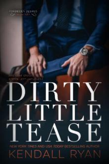 Dirty Little Tease Read online