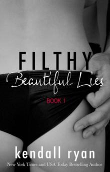 Filthy Beautiful Lies Read online