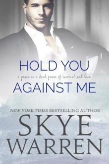 Hold You Against Me Read online
