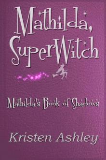 Mathilda, SuperWitch Read online