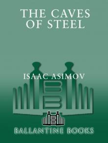 The Caves of Steel Read online