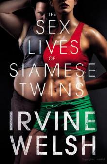 The Sex Lives of Siamese Twins Read online
