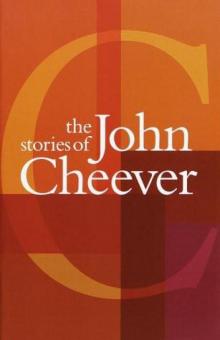 The Stories of John Cheever Read online