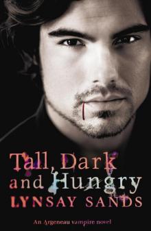 Tall, Dark & Hungry Read online