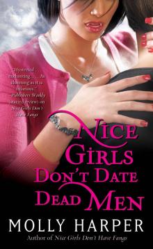 Nice Girls Dont Date Dead Men Read online