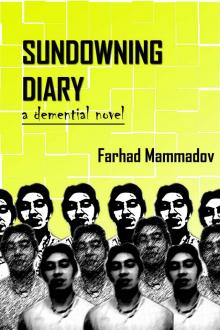 Sundowning Diary-part 1 Read online