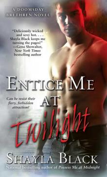 Entice Me at Twilight Read online