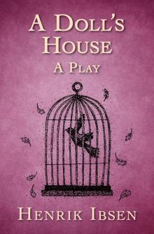 A Doll's House Read online
