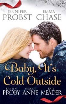 Baby, It's Cold Outside Read online