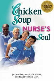 Chicken Soup for the Nurse's Soul: Second Dose Read online