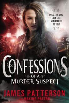 Confessions of a Murder Suspect Read online
