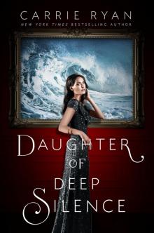 Daughter of Deep Silence Read online