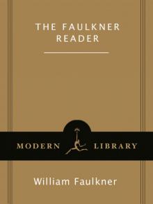 Faulkner Reader Read online