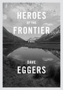 Heroes of the Frontier Read online